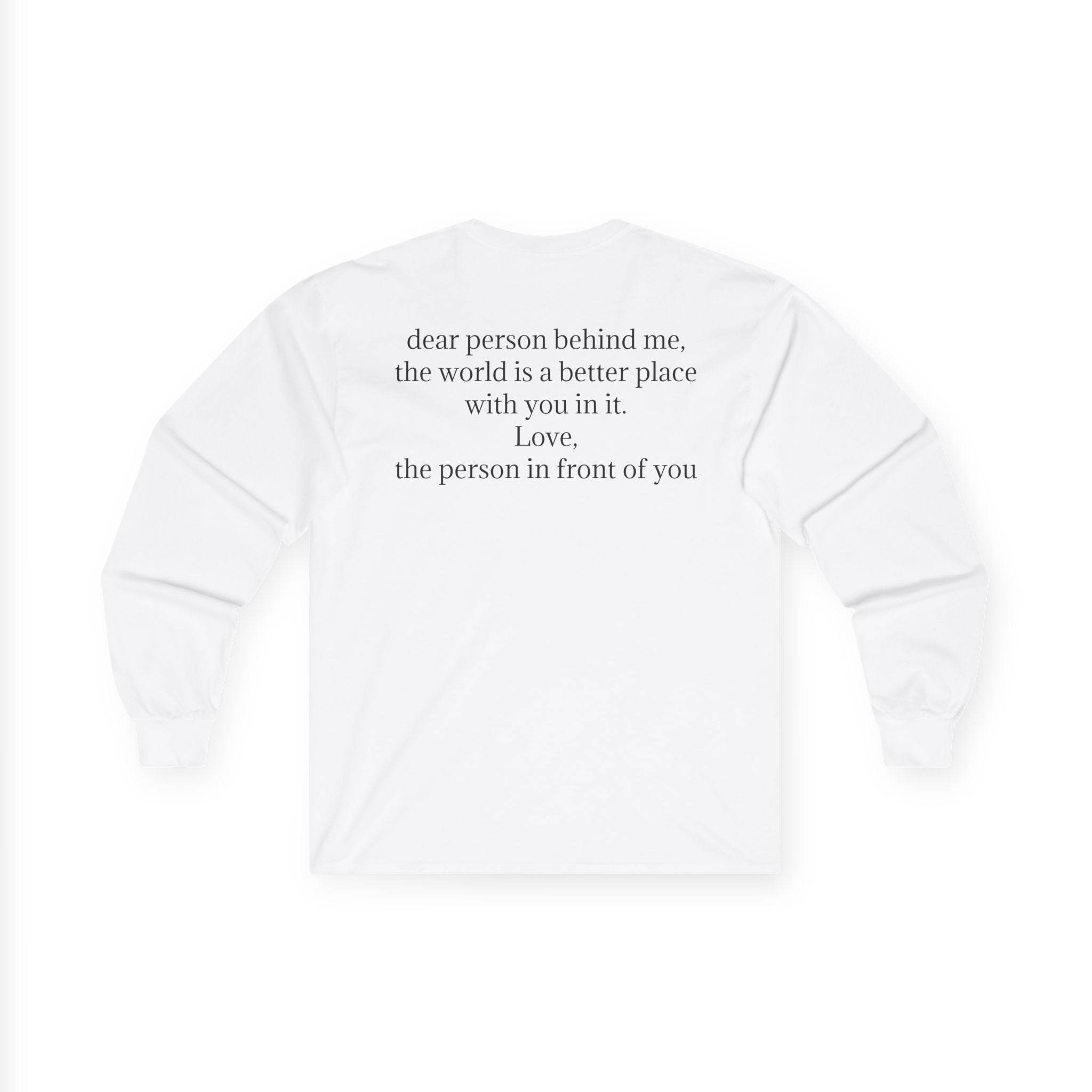 Long Sleeve Tee — "you are enough." Minimalist Self-Love Shirt (Back: Encouraging Letter)